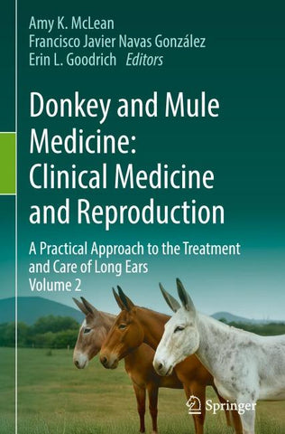 Donkey and Mule Medicine: Clinical Medicine and Reproduction
