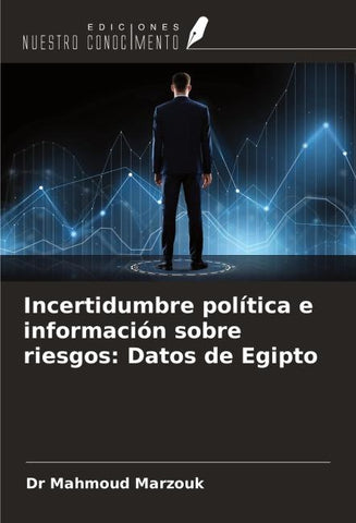 Incertidumbre política e información sobre riesgos: Datos de Egipto