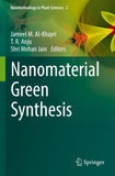 Nanomaterial Green Synthesis