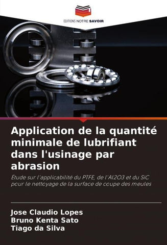 Application de la quantité minimale de lubrifiant dans l'usinage par abrasion