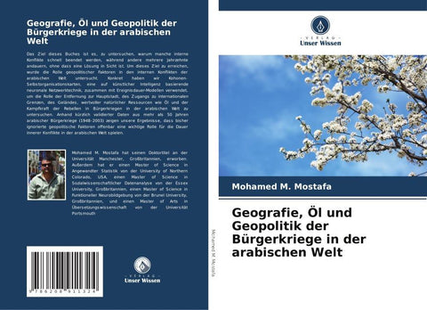 Geografie, Öl und Geopolitik der Bürgerkriege in der arabischen Welt