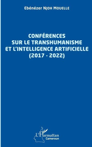 Conférences sur le transhumanisme et l'intelligence artificielle (2017-2022)