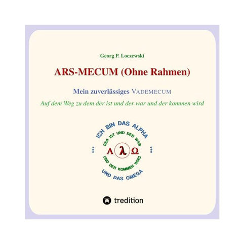 ARS-MECUM --- Mein zuverlässiges VADEMECUM  (Ohne Rahmen)