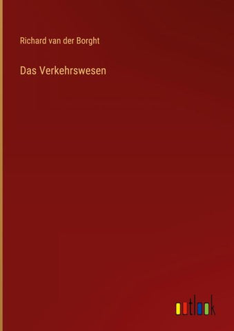 Das Verkehrswesen