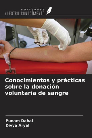 Conocimientos y prácticas sobre la donación voluntaria de sangre