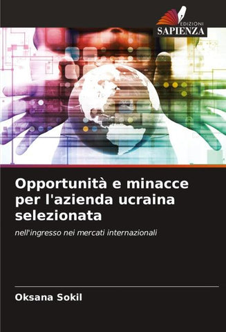 Opportunità e minacce per l'azienda ucraina selezionata