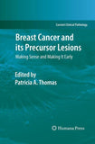 Breast Cancer and its Precursor Lesions