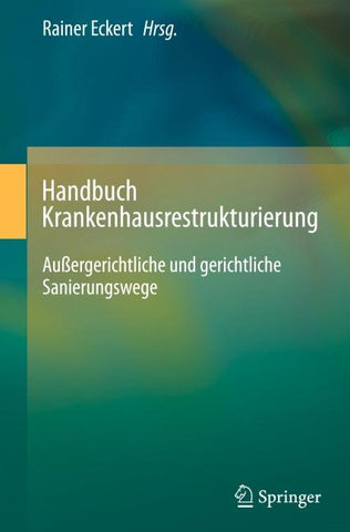 Handbuch Krankenhausrestrukturierung
