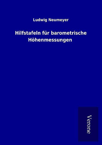 Hilfstafeln für barometrische Höhenmessungen