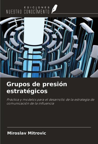 Grupos de presión estratégicos