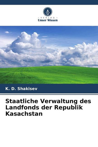 Staatliche Verwaltung des Landfonds der Republik Kasachstan