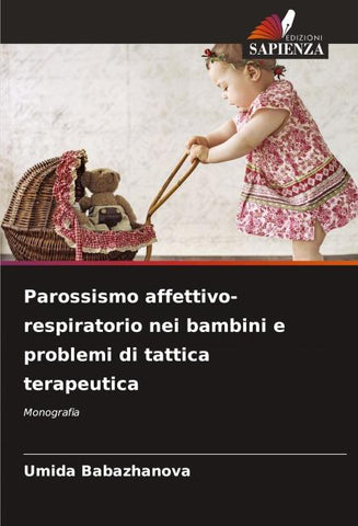 Parossismo affettivo-respiratorio nei bambini e problemi di tattica terapeutica