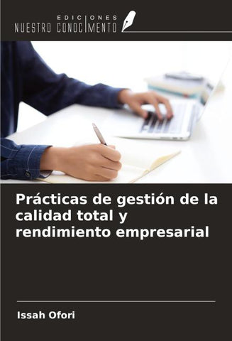 Prácticas de gestión de la calidad total y rendimiento empresarial