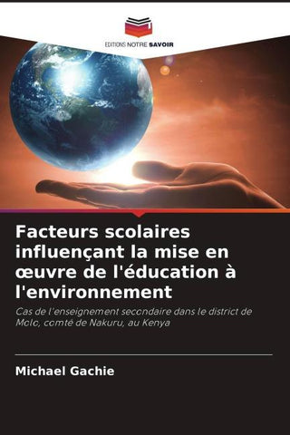 Facteurs scolaires influençant la mise en ¿uvre de l'éducation à l'environnement