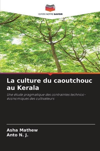 La culture du caoutchouc au Kerala