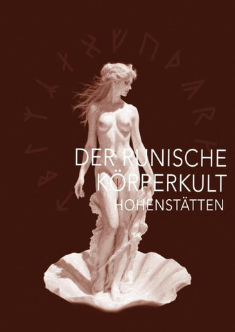 Der runische Körperkult