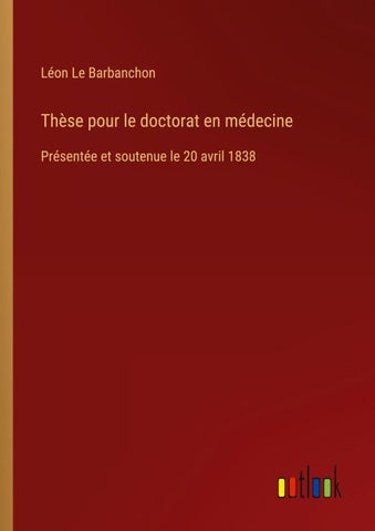 Thèse pour le doctorat en médecine