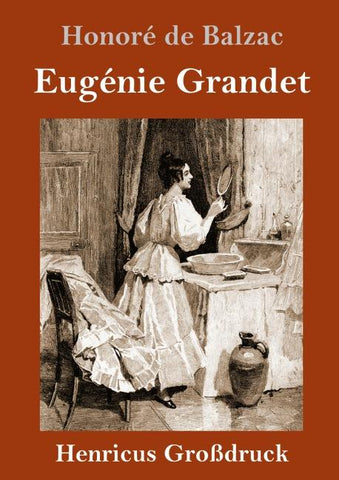 Eugénie Grandet (Großdruck)