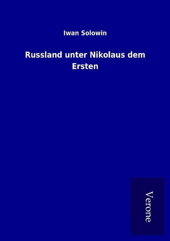 Russland unter Nikolaus dem Ersten