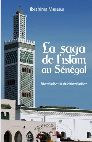 La saga de l'islam au Sénégal
