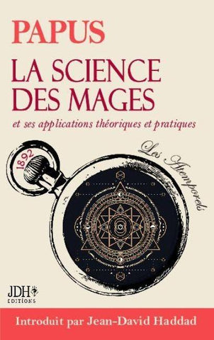 La science des mages, traité fondateur de l'occultisme moderne