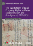 The Institutions of Land Property Rights in China