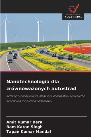 Nanotechnologia dla zrównowa¿onych autostrad