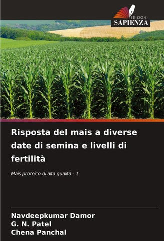 Risposta del mais a diverse date di semina e livelli di fertilità