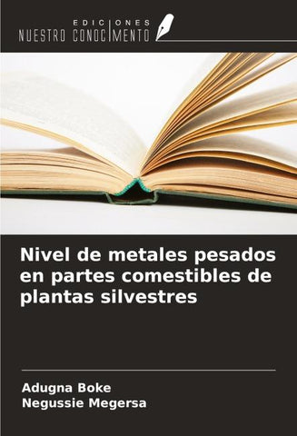 Nivel de metales pesados en partes comestibles de plantas silvestres