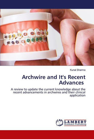 Archwire and It's Recent Advances
