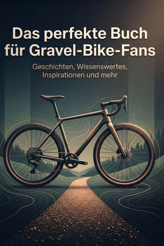 Das perfekte Buch für Gravel-Bike-Fans