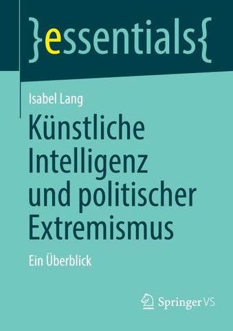 Künstliche Intelligenz und politischer Extremismus