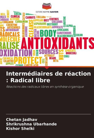 Intermédiaires de réaction : Radical libre