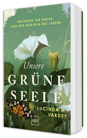 Unsere grüne Seele