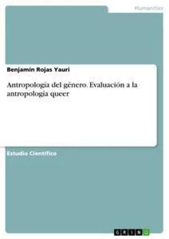 Antropología del género. Evaluación a la antropología queer