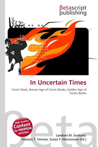 In Uncertain Times