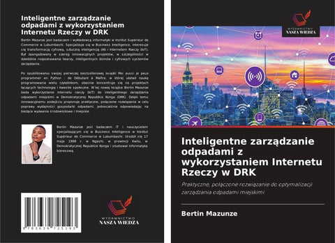 Inteligentne zarz¿dzanie odpadami z wykorzystaniem Internetu Rzeczy w DRK