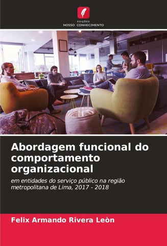Abordagem funcional do comportamento organizacional