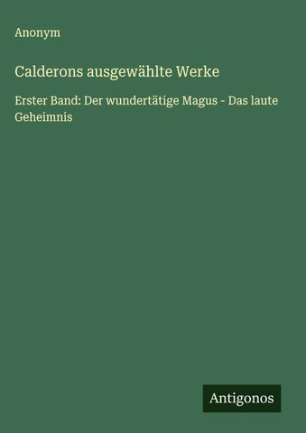 Calderons ausgewählte Werke
