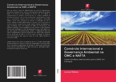 Comércio Internacional e Governança Ambiental na OMC e NAFTA