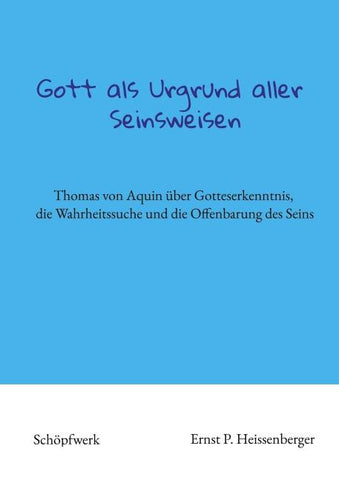 Gott als Urgrund aller Seinsweisen