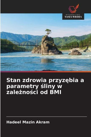 Stan zdrowia przyz¿bia a parametry ¿liny w zale¿no¿ci od BMI