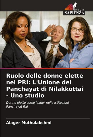 Ruolo delle donne elette nei PRI: L'Unione dei Panchayat di Nilakkottai - Uno studio
