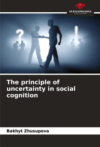 The principle of uncertainty in social cognition
