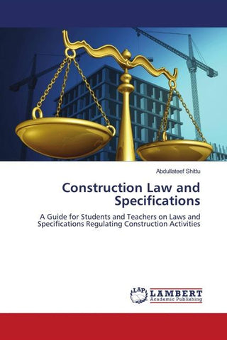 Construction Law and Specifications