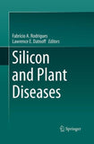 Silicon and Plant Diseases