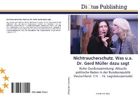 Nichtraucherschutz. Was u.a. Dr. Gerd Müller dazu sagt