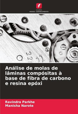 Análise de molas de lâminas compósitas à base de fibra de carbono e resina epóxi