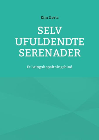 Selv ufuldendte serenader
