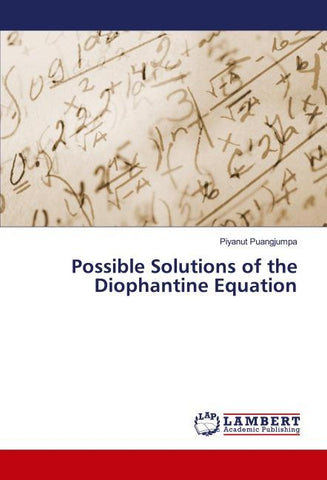 Possible Solutions of the Diophantine Equation